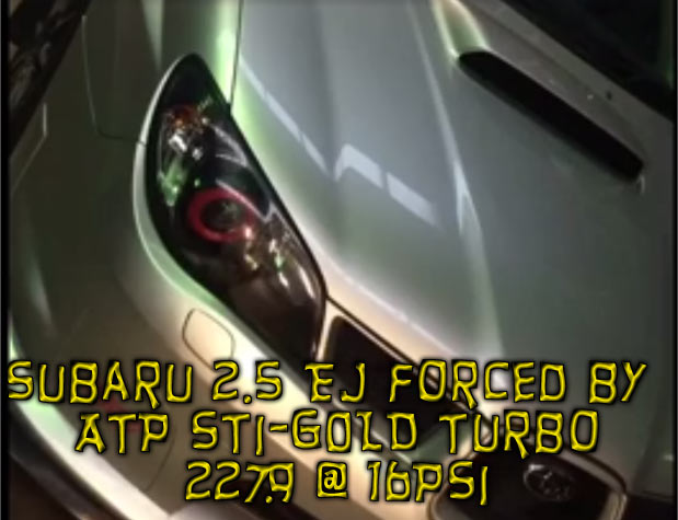 Subaru 2.5 EJ forced by ATP STI-GOLD Turbo
